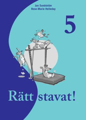 Jan Sundström, Rose-Marie Helleday - Rätt stavat!. 5, Häftad