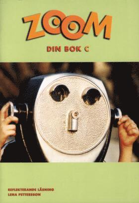 Lena Pettersson - Zoom. Din bok C : för reflekterande läsning, Häftad