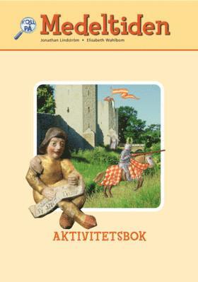 Medeltiden. Aktivitetsbok 1