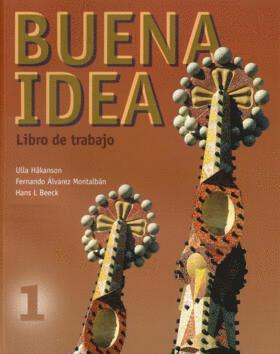 Ulla Håkanson, Hans L Beeck, Fernando Alvarez Montalbán - Buena idea 1 Libro de trabajo, Häftad