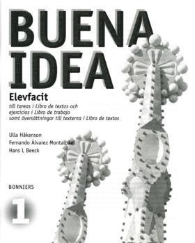 Ulla Håkanson, Hans L Beeck, Fernando Alvarez Montalbán - Buena idea 1 Elevfacit, Häftad