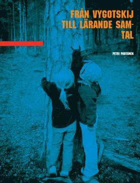 Från Vygotskij till lärande samtal