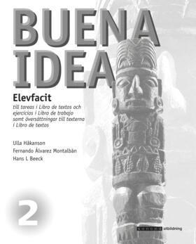 Ulla Håkanson, Hans L Beeck, Fernando Alvarez Montalbán - Buena idea 2 Facit, Häftad
