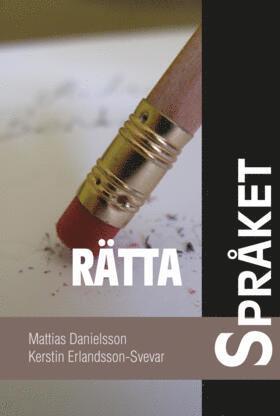 Kerstin Erlandsson-Svevar, Mattias Danielsson - Rätta språket, Häftad