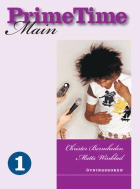 Christer Bermheden, Matts Winblad - PrimeTime Main 1 Övningsboken, Häftad