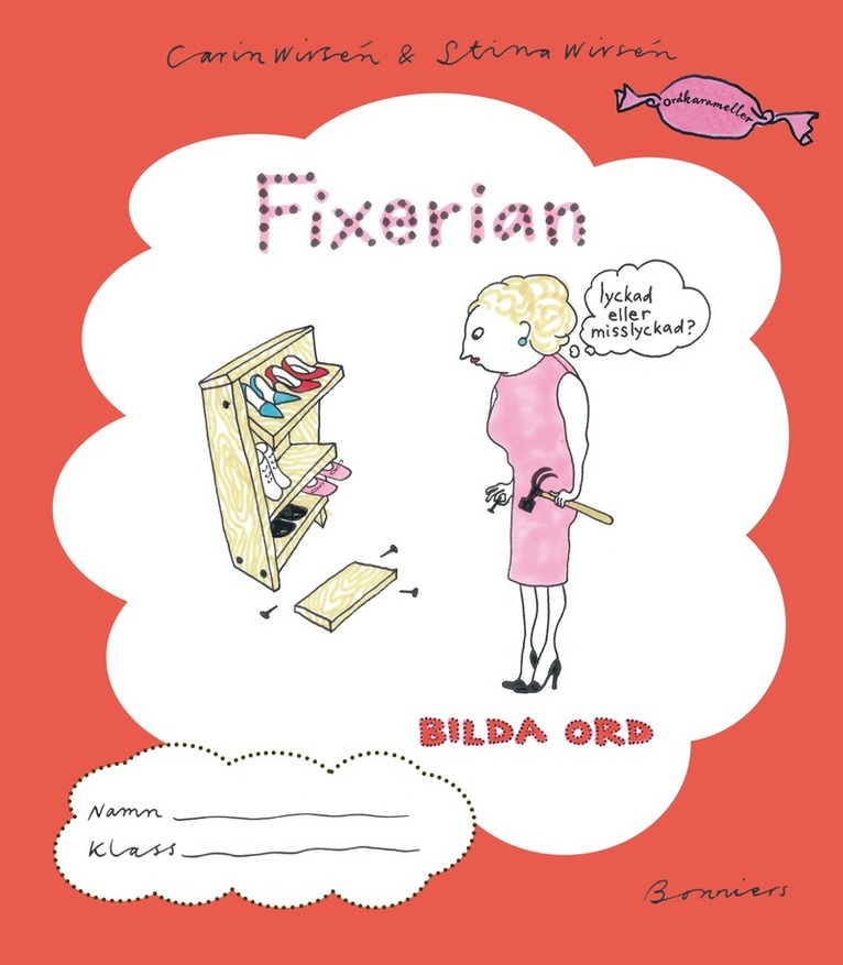 Carin Wirsén, Stina Wirsén - Fixerian - Bilda ord, Häftad