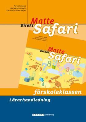 Pernilla Falck, Margareta Picetti, Siw Elofsdotter Meijer - Matte Direkt Safari Förskoleklassen Lärarhandledning, Häftad