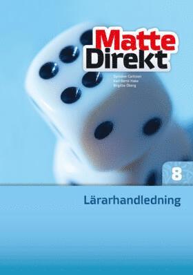 Synnöve Carlsson, Karl Bertil Hake, Birgitta Öberg - Matte Direkt 8 Lärarhandledning inkl. cd, Häftad