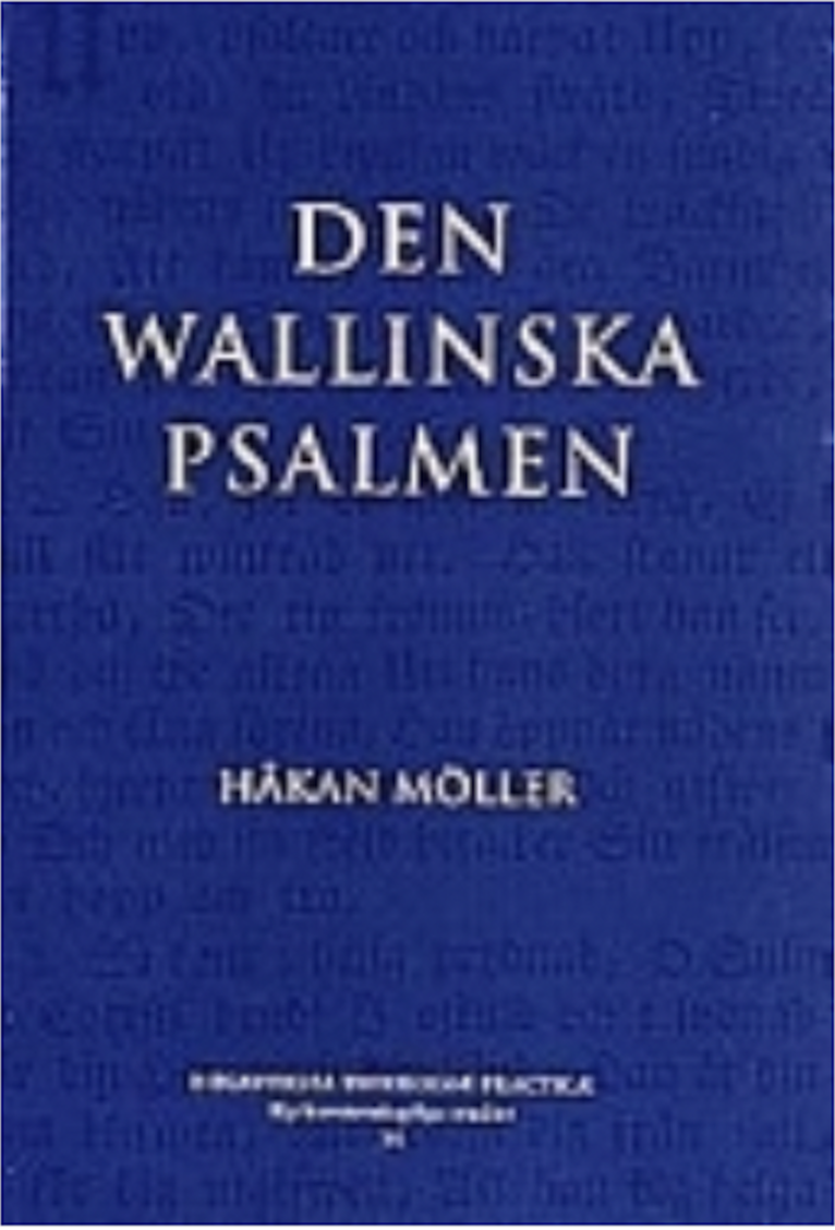 Håkan Möller - Den Wallinska psalmen, Häftad