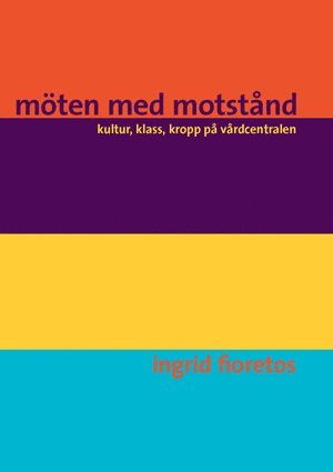 Möten med motstånd 1