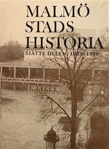 Malmö stads historia. Del 6, 1939-1990, Inbunden