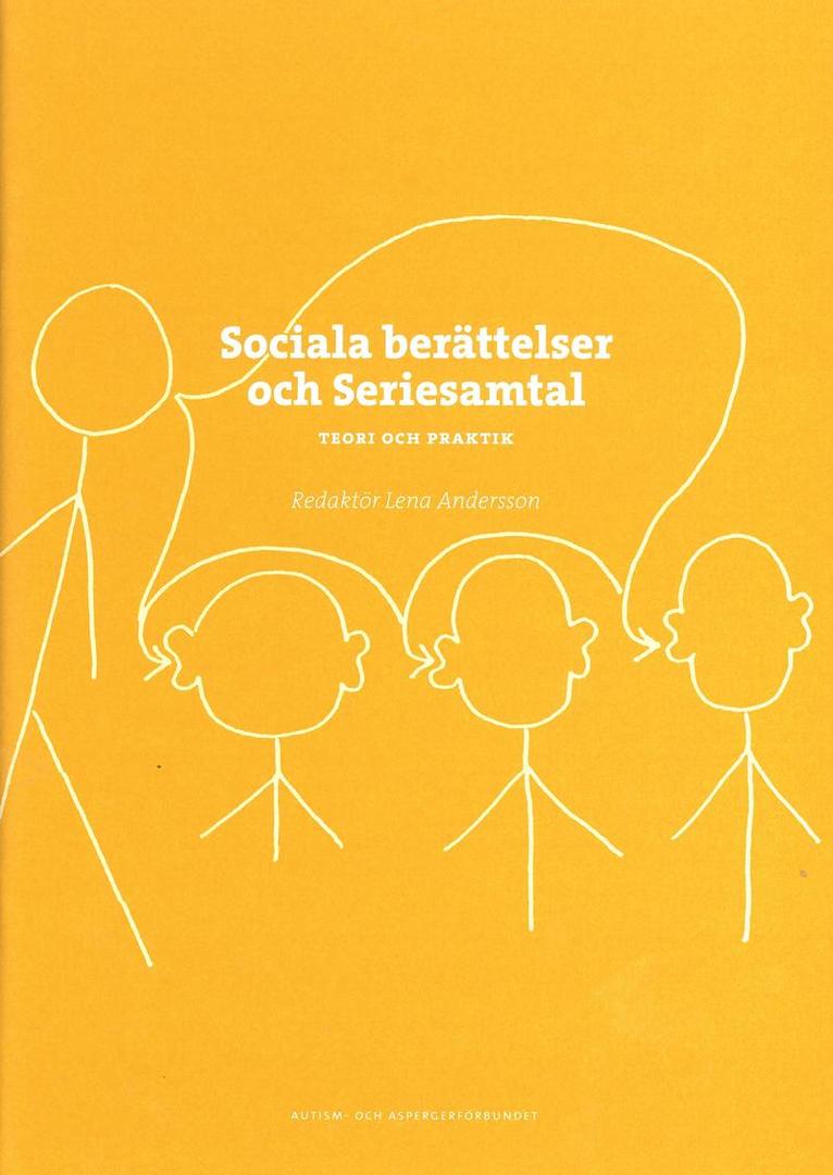 Sociala berättelser och seriesamtal : teori och praktik 1
