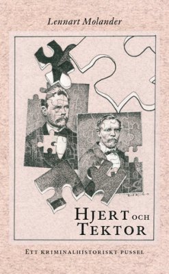 Lennart Molander - Hjert och Tektor, Häftad