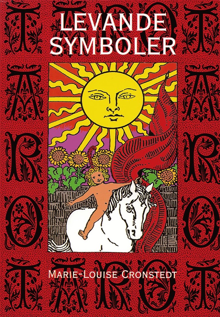 Tarot : levande symboler