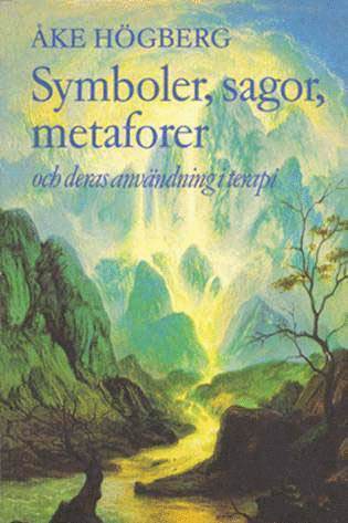 Åke Högberg - Symboler, sagor, metaforer, Häftad
