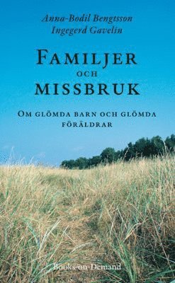 bokomslag Familjer och missbruk