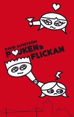 David Almström - Pojken och flickan, Häftad