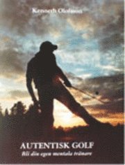 bokomslag Autentisk golf