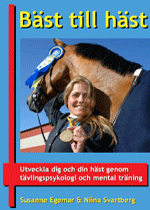 bokomslag Bäst till häst - utveckla dig och din häst genom tävlingspsykologi och mental träning