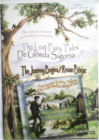The lost fairy tales : the journey begins = De glömda sagorna : resan börjar