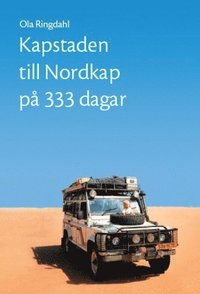 bokomslag Kapstaden till Nordkap på 333 dagar