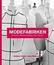 bokomslag Modefabriken : kreativt affärsmannaskap från insidan