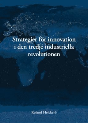 bokomslag Strategier för innovation i den tredje industriella revolutionen