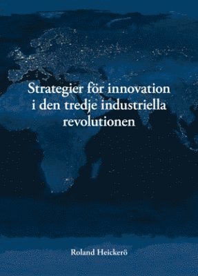bokomslag Strategier för innovation i den tredje industriella revolutionen