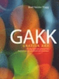 bokomslag GAKK: grafisk AKK: om saker, bilder och symboler