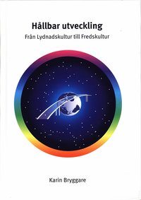 bokomslag Hållbar utveckling : från lydnadskultur till fredskultur