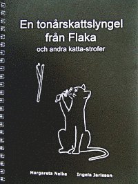 bokomslag En tonårskattslyngel från Flaka : och andra katta-strofer