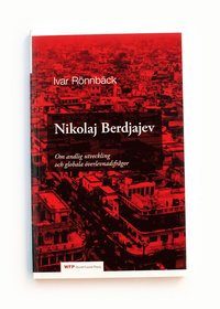 bokomslag Nikolaj Berdjajev - Om andlig utveckling och globala överlevnadsfrågor