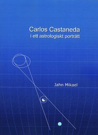 bokomslag Carlos Castaneda i ett astrologiskt porträtt