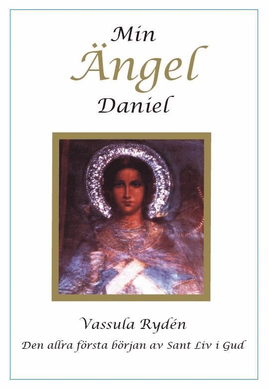 Vassula Rydén - Min ängel Daniel, Häftad