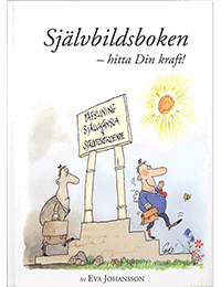 Eva Johansson - Självbildsboken - hitta Din kraft!, Inbunden