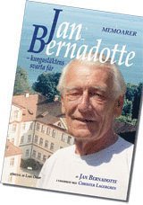 bokomslag Jan Bernadotte - kungasläktens svarta får : memoarer