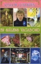 bokomslag En själens vagabond : en personlig levnadshistoria av och om en äventyrare i tid och rum