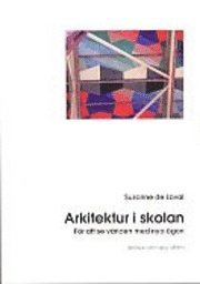 bokomslag Arkitektur i skolan