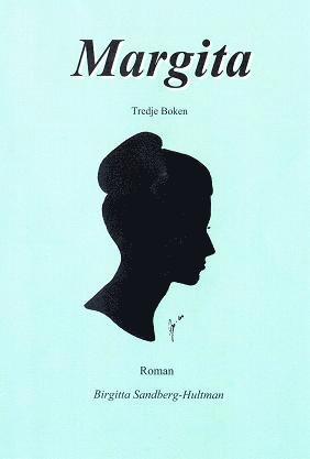 bokomslag Margita : roman. Bok 3