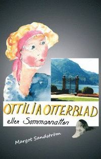 bokomslag Ottilia Otterblad eller sommarnatten
