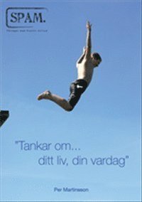 Tankar om... ditt liv, din vardag