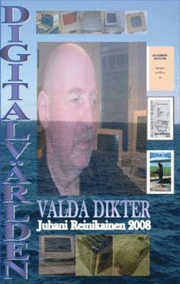 Digitalvärlden : valda dikter 1