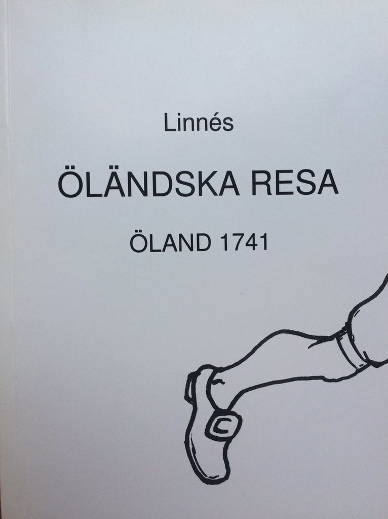 Linnés Öländska resa : Öland 1741 1