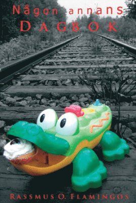 Rassmus O. Flamingos - Någon annans dagbok, Häftad