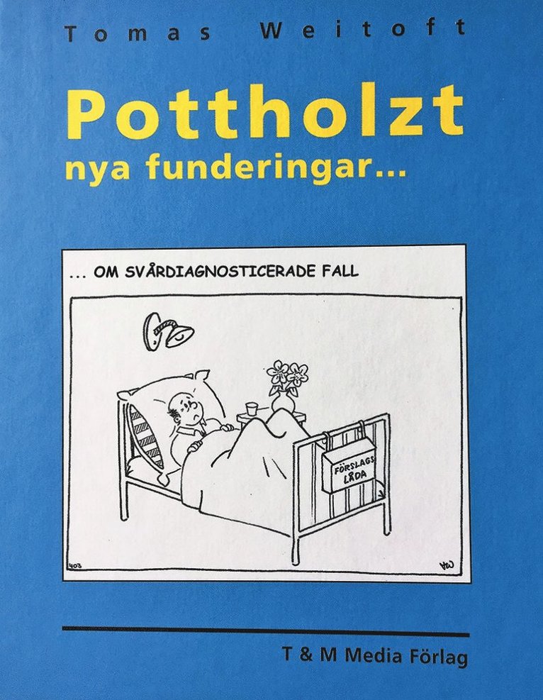 Tomas Weitoft - Pottholzt nya funderingar..., Kartonnage