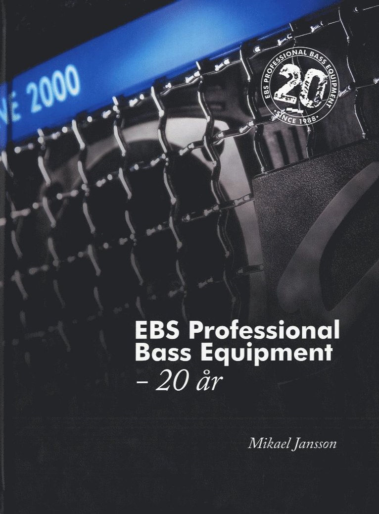 EBS Professional Bass Equipment - 20 år 1