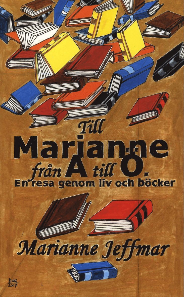 Marianne Jeffmar - Till Marianne från A till Ö : en resa genom liv och böcker, Häftad
