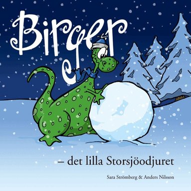 Sara Strömberg - Birger - det lilla Storsjöodjuret, Inbunden