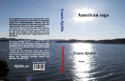 Svante Kjellin - American saga, Häftad