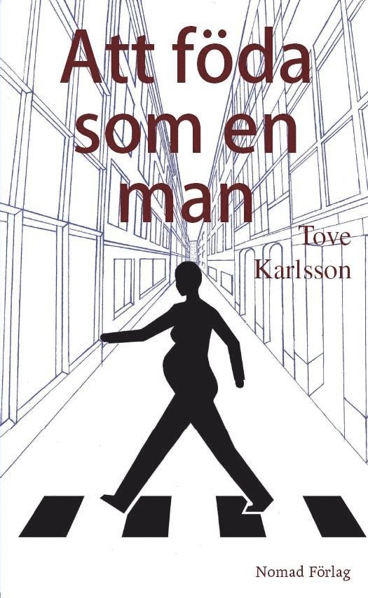 Tove Karlsson - Att föda som en man, Pocket